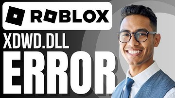 FIX: Roblox xdwd.dll Error in Windows (10 & 11)