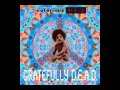Notorious B I G Vs The Grateful Dead Kick In The Door