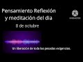 Pensamiento meditación y reflexión del día 8 de octubre alcohólicos anónimos.