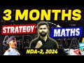 Smart strategy to master nda maths in 3 months  nda maths preparation  nda2 2024