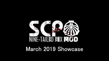 SCP: Nine Tailed Fox Mod - March 2019 Showcase