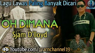 Download Lagu Lagu lawas paling banyak dicari ][ Oh Dimana ~ Sjam D'lloyd ][ Kumpulan lagu hits terbaik ] MP3