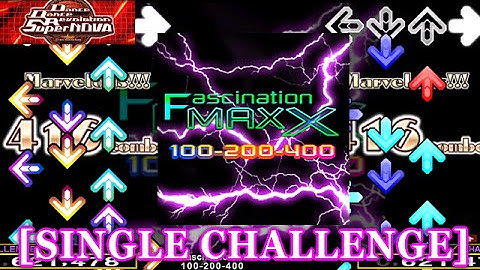 【DDR SN】 Fascination MAXX [SINGLE CHALLENGE] 譜面確認＋クラップ