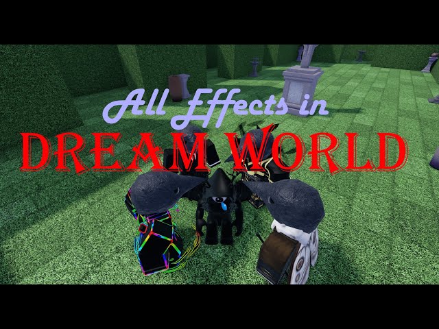 Roblox Dream World  How to get train effect 