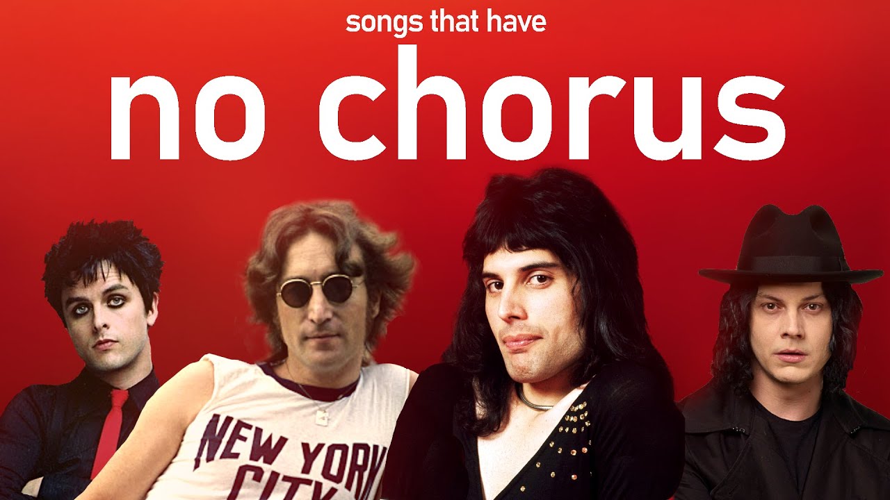 Songs that don't have a chorus