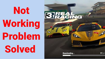 How To Fix Real Racing 3 Not Working Problem Solve