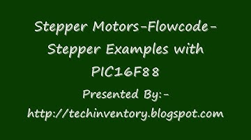 Stepper Motors Flowcode Stepper Examples with PIC16F88