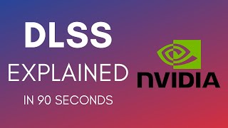How Does DLSS Work? Deep Learning Super Sampling Explained