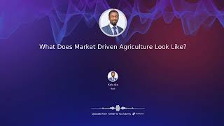 What Does Market Driven Agriculture Look Like CodeCashCrop