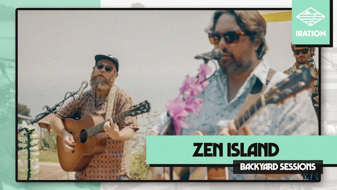 Iration - Zen Island (Live) | Backyard Sessions: Malibu Edition Iration - Zen Island (Live) | Backyard Sessions: Malibu Edition