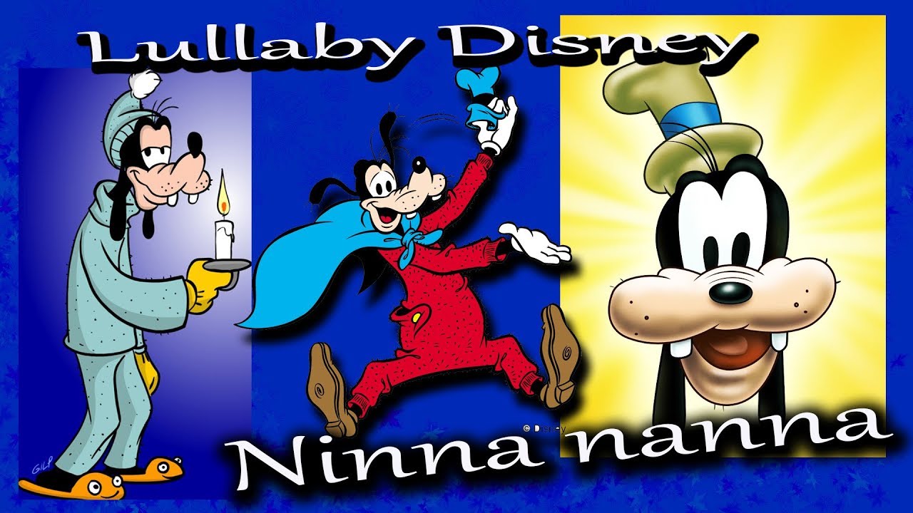 La Ninna Nanna Disney Piu Dolce 107 For Kids Lullaby Goofy Ninna Nanna Pippo Youtube