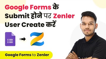 How to Create Zenler User from Google Forms Submission (in Hindi) | Google Forms Zenler Integration