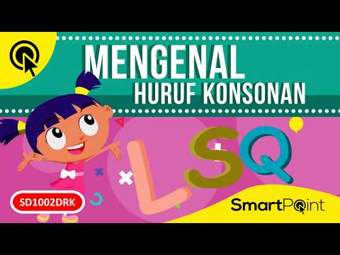 Mari Mengenal Contoh Huruf Konsonan (SmartPoint SD1002DRK)