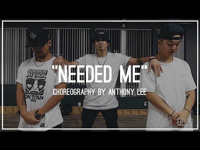 Rihanna - Needed Me | Choreography by Anthony Lee ft. Vinh Nguyen u0026 Mike Song class=