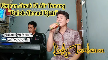 Umpan Jinak Di Air Tenang Cover Lody Tambunan @ZoanTranspose