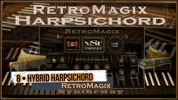Virtual Hybrid Harpsichord VST VST3 Audio Unit. RetroMagix Preset EXS24 KONTAKT nki Sample Libraries