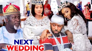 NEXT WEDDING SEASON 1&2 FULL MOVIE (FREDERICK LEONARD) 2020 LATEST NIGERIAN NOLLYWOOD MOVIE