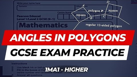 Angles in a Regular Polygon - GCSE Maths Exam Paper Practice