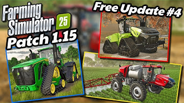 PATCH 1.15 IS HERE! - WILL IT FIX EVERYTHING? (+ NEW TRACTORS!) | FARMING SIMULATOR 25