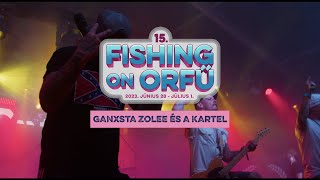 Ganxsta Zolee és a Kartel - Fishing on Orfű 2023 (Teljes koncert)