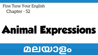 ||Animal Expressions||Fine Tune Your English||