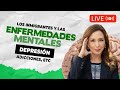 😣 ¿Cómo mira inmigracion a las enfermedades mentales? - Inmigrando con Kathia