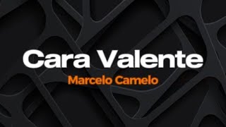 Cara Valente - Marcelo Camelo - Karaokê