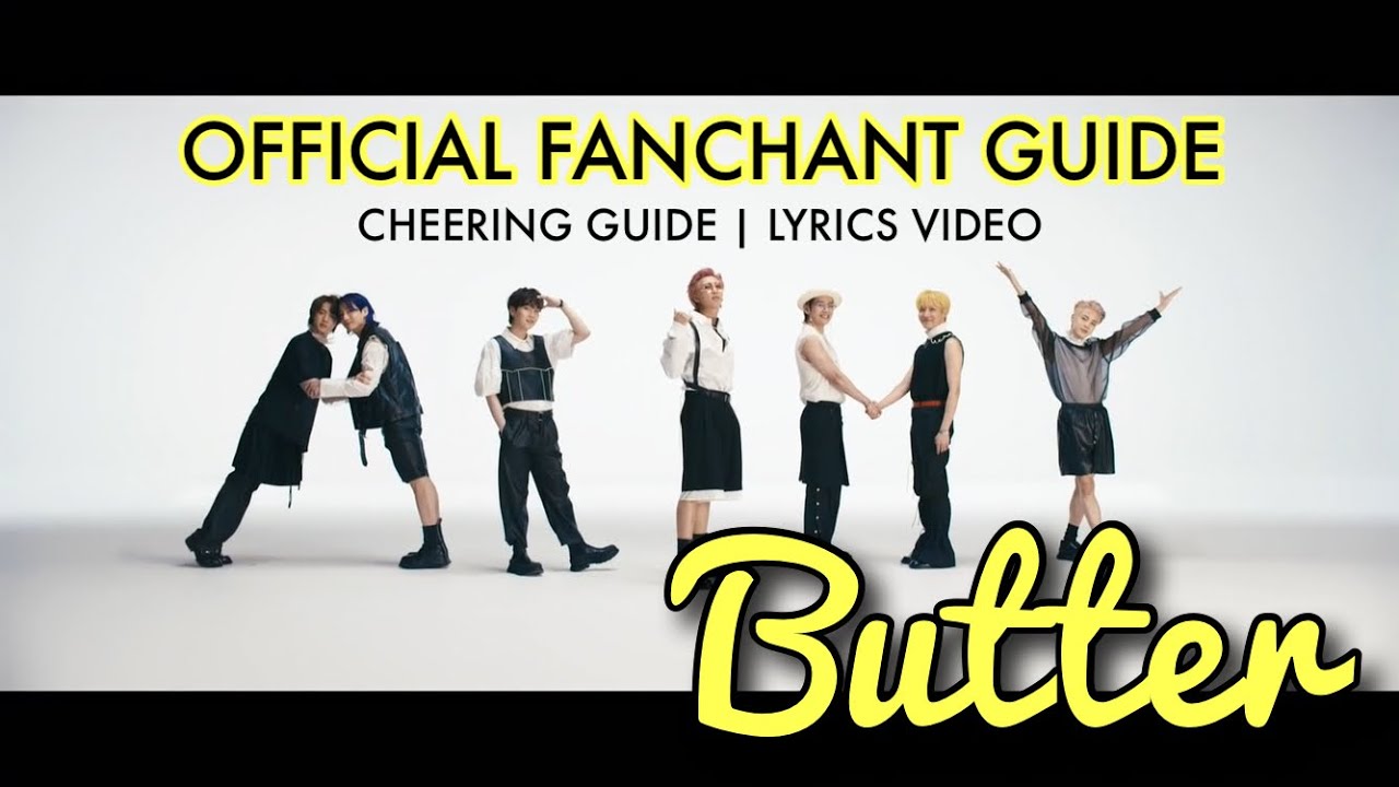 bora (rest) on X: #BTS_Butter FANCHANT GUIDE! i can't wait to do it and i  can't wait for BTS to hear it!!!! @BTS_twt #BTS #방탄소년단   / X