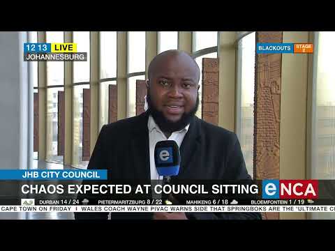 Joburg City Council | Chaos Expected At Council Sitting