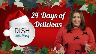 Your Daily Holiday Recipe Is Here, Welcome To 24 Days Of Delicious With Mary Mammoliti