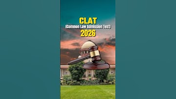 CLAT 2026 Registration Begins | Exam Date, Deadline, and Full Details!