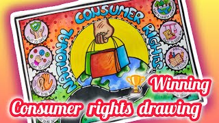 World Consumer Rights Day Drawing /creative consumer awareness poster/Project on consumer Awareness