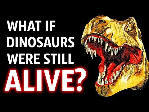 What If Dinosaurs Were Still Alive Today?