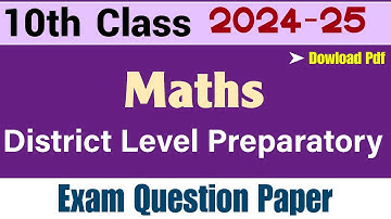 SSLC Maths District Level Preparatory Exam Question paper 2025 | gadag | English Medium