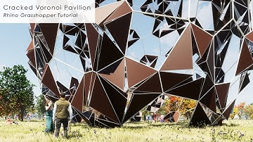 Cracked Voronoi Pavilion Rhino Grasshopper Tutorial