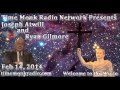 Joseph Atwill and Ryan Gilmore ~ Time Monk Radio Interviews Present: -- TMRN 0076 ~ 2014 02 ~ 14