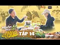 #14 Trường Giang, Tú Hảo vượt sóng gió, GIỞ NÒ làm một bữa no say | MAPLVB Mùa 4