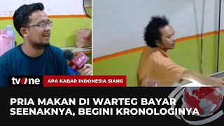 Kesaksian Pemilik Warteg soal Seorang Pria Makan Bayar Seenaknya | AKIS tvOne