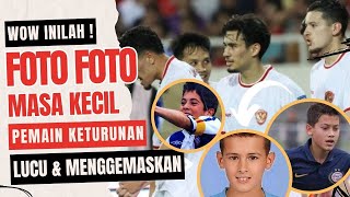 Foto Masa Kecil Para Pemain Keturunan Garuda (Lucu & Menggemaskan)