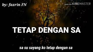 Tetap dengan sa - DOD TEAM X zuid DTG X NRS CTLR (LYRICK)