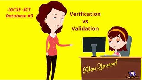 IGCSE ICT- Verification vs Validation - Theory Revision: Database #3 -