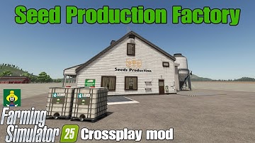 Zadenproductiefabriek / FS25 crossplay mod