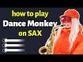 Dance monkey sax tutorial  saxplained