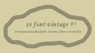 30 vintage fonts from dafont | aesthetic fonts #5 | byflo