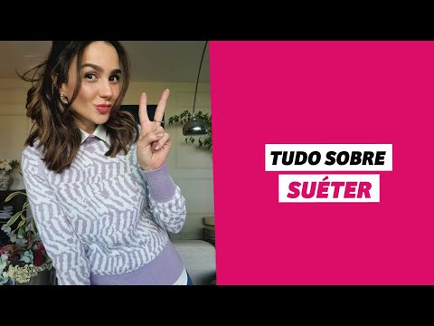 Vídeo: Como Combinar Um Suéter De Inverno Com Seu Guarda-roupa