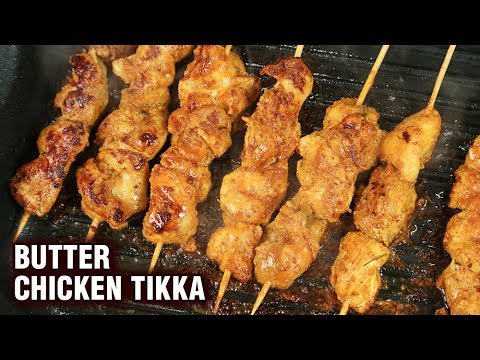 Butter Chicken Tikka Recipe - Chicken Tikka Kebab - Indian Chicken Tikka - Varun