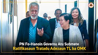 Pn Fo-Hanoin Governu Atu Submete Ratifikasaun Tratadu Adezaun Tl Ba Omk