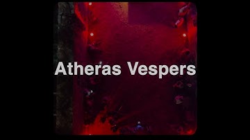 Atheras Vespers