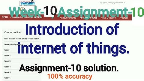 Assignment-10 / Introduction to internet of things 2020 // NPTEL / SWAYAM / IOT weak-10 answer /