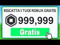 COME AVERE ROBUX GRATIS VELOCEMENTE CON QUESTI TRUCCHI SEGRETI DI ROBLOX!!😍 *100 FUNZIONANTI*